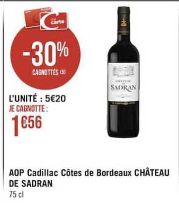 Aop Cadillac Côtes De Bordeaux Château De Sadran