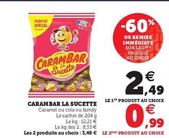 Carambar La Sucette -60% De Remise Immédiate Sur Le 2ème Produit Au Choix
