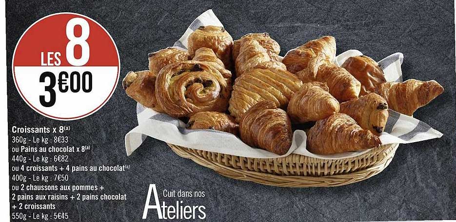 Croissants X8 Ou Pains Au Chocolat X8 Ou 4 Croissants + 4 Pains Au Chocolat Ou 2 Chaussons Aux Pommes + 2 Pains Aux Raisins + 2 Pains Chocolat + 2 Croissants