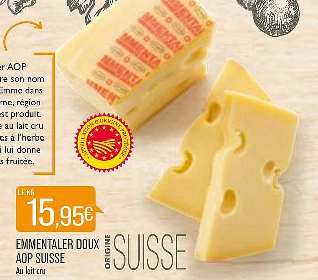 Emmentaler Doux Aop Suisse