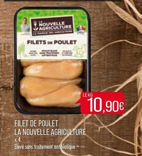 filet de poulet la nouvelle agriculture