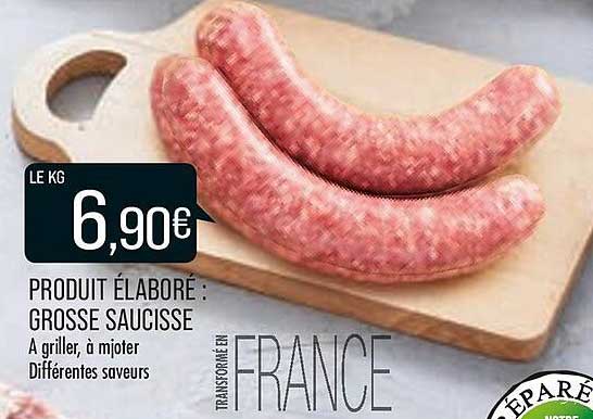 grosse saucisse