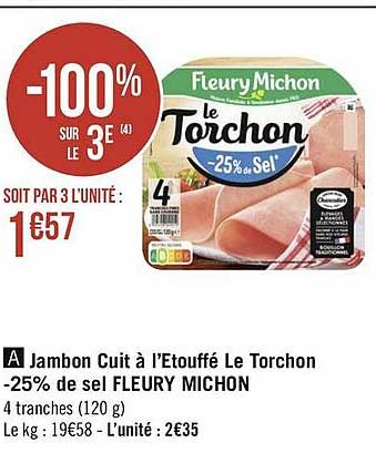 jambon cuit à l'étouffé le torchon -25% de sel fleury michon