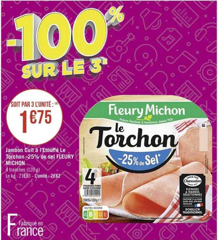 jambon cuit à l'étouffé le torchon -25% de sel fleury michon
