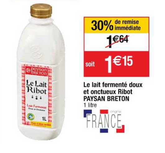 Le Lait Fermenté Doux Et Onctueux Ribot Paysan Breton
