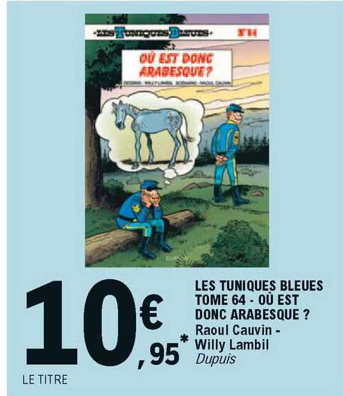 les tuniques bleues tome 64  - où est donc arabesque ?