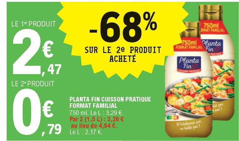 planta fin cuisson pratique format familial -68% sur le 2e produit acheté