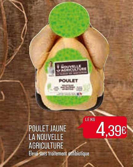 poulet jaune la nouvelle agriculture