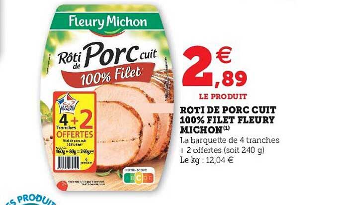 rôti de porc cuit 100% filet fleury michon