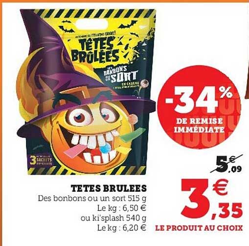 têtes brulées -34% de remise immédiate