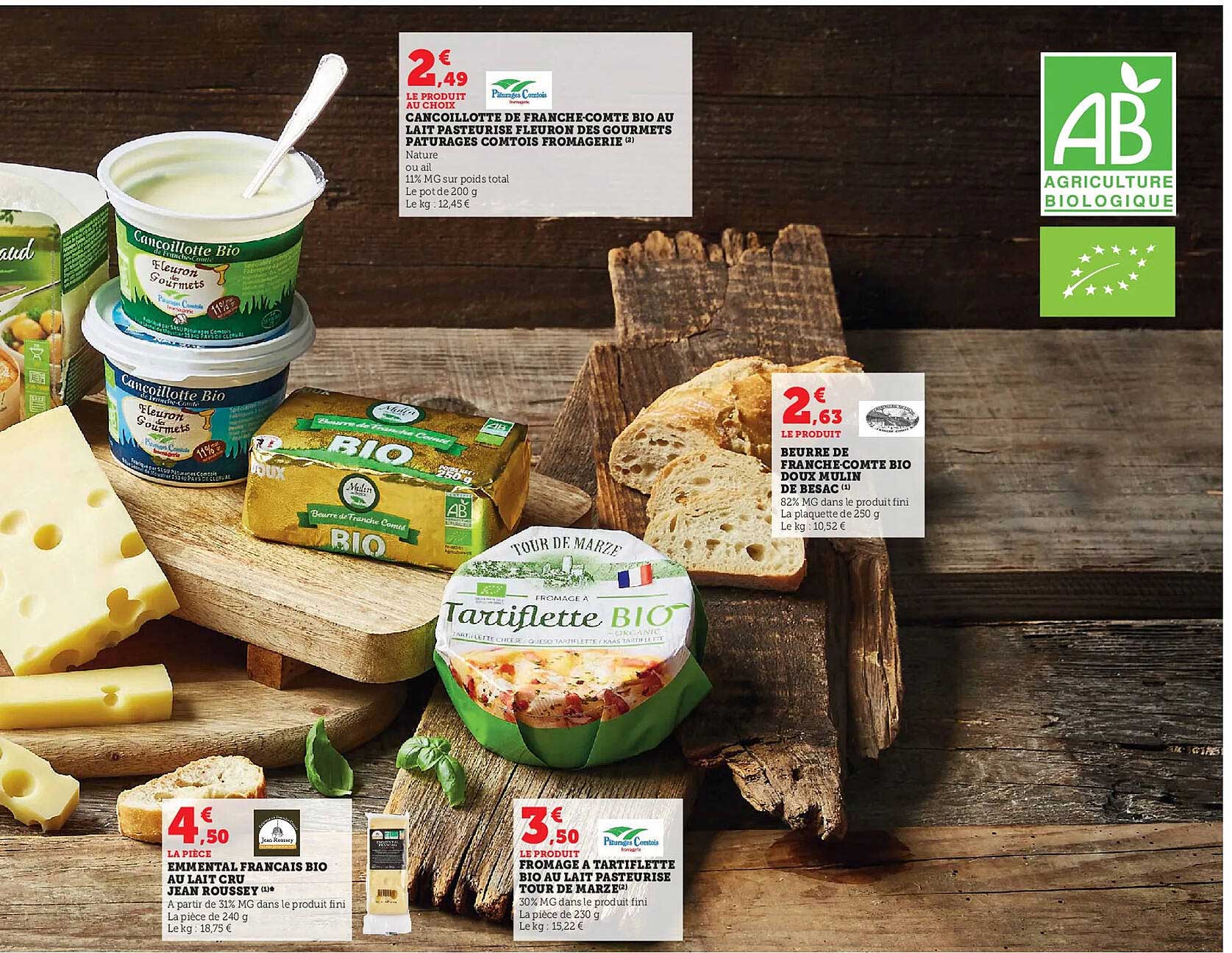 cancoillotte de franche-comté bio au lait pasteurisé fleurons de gourmets pâturages comtois fromagerie, beurre de franchee-comté bio doux mulin de bezac, fromage à tartiflette bio au lait pasteurisé