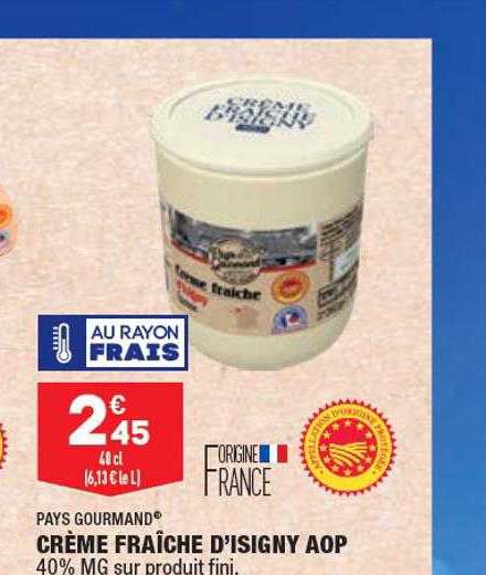 crème fraîche d'isigny aop pays gourmand
