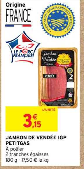 Jambon De Vendée Igp Petitgas