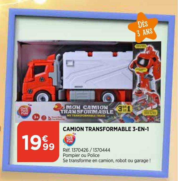 camion transformable 3-en-1 one two fun