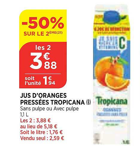 jus d'oranges pressées tropicana