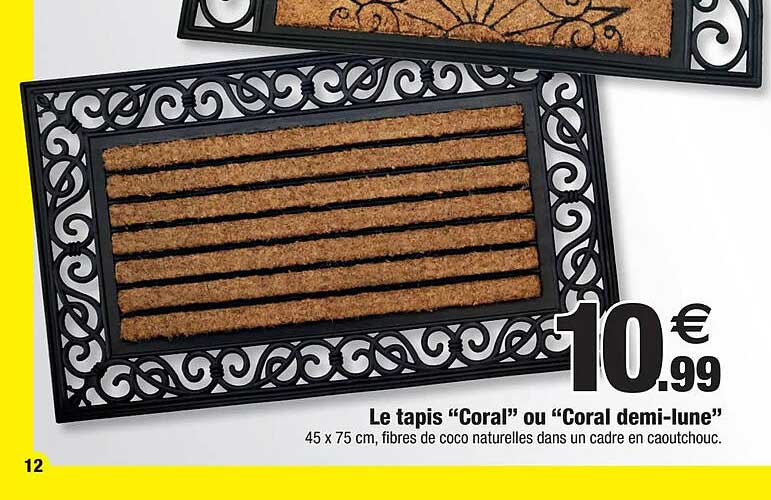 le tapis "coral" ou "coral demi-lune"