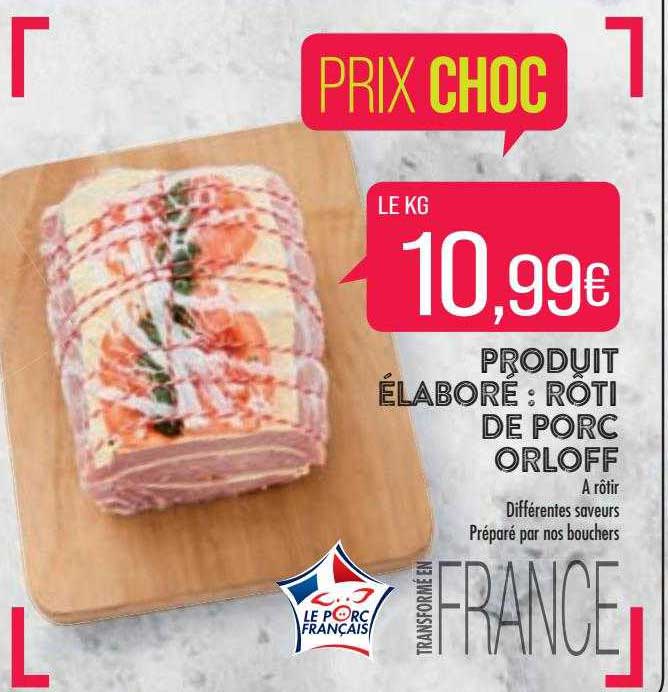 produit élaboré : rôti de porc orloff