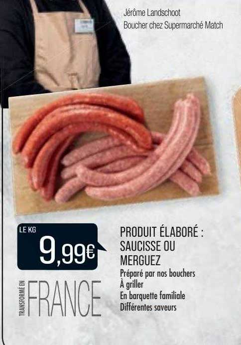 produit élaboré : saucisse ou merguez