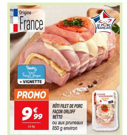 Rôti Filet De Porc Façon Orloff Netto