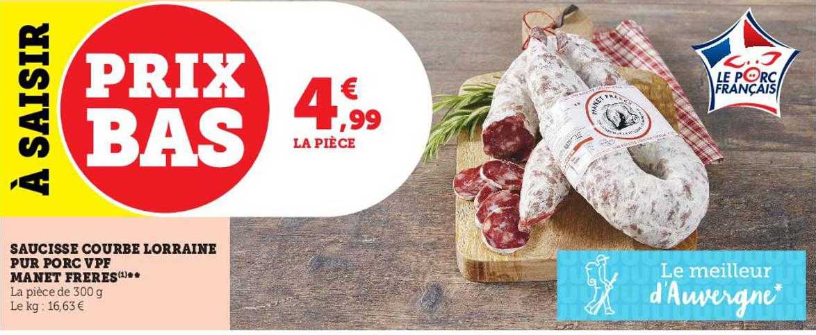 Saucisse Courbe Lorraine Pur Porc Vpf Manet Frères