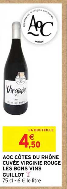 aoc côtes du rhône cuvée virginie rouge les bons vins guillot