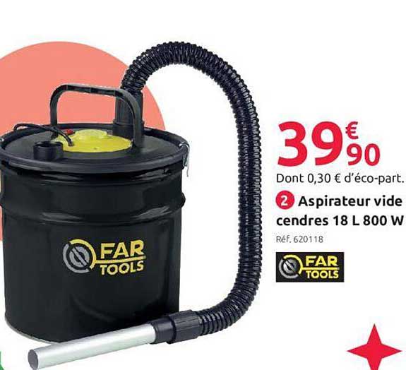 aspirateur vide cendres 18 l 800 w far tools