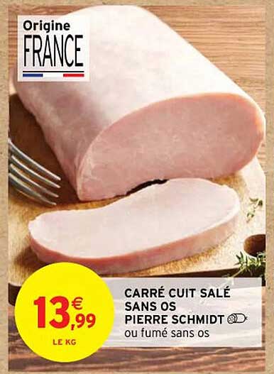 carré cuit salé sans os pierre schmidt