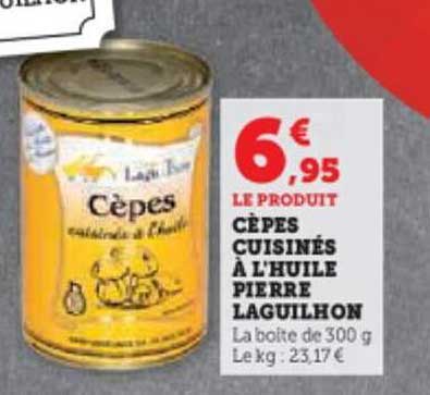 cèpes cuisinés à l'huile pierre laguilhon