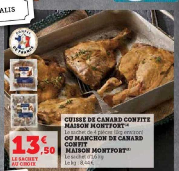 Cuisse De Canard Confite Maison Montfort Ou Manchon De Canard Confit Maison Montfort