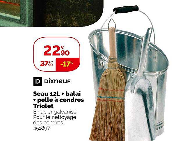 dixneuf seau 12l balai pelle à cendres triolet