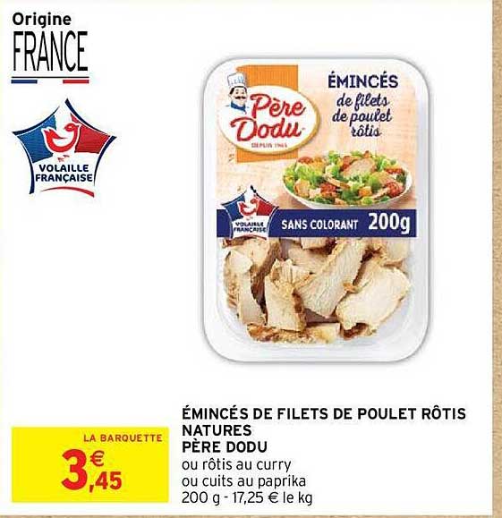 émincés de filets de poulet rôtis natures père dodu