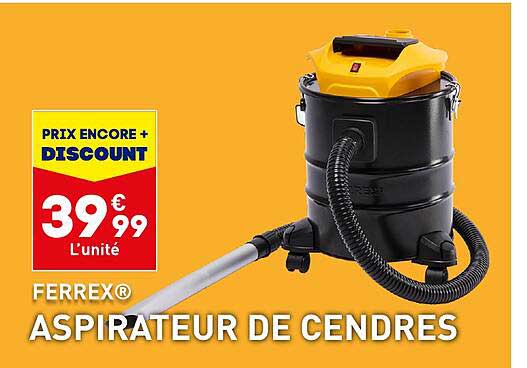 ferrex aspirateur de cendres