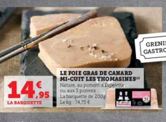 le foie gras de canard mi-cuit les thomasines