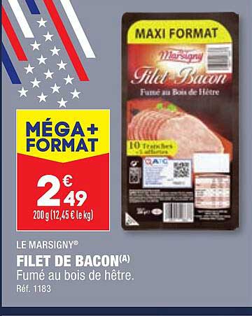 Le Marsigny Filet De Bacon
