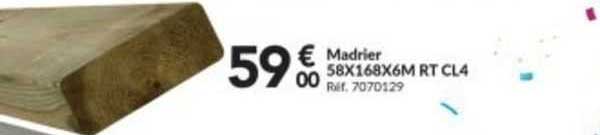 madrier 58x168x6m rt cl4