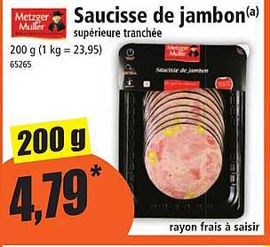 metzger saucisse de jambon