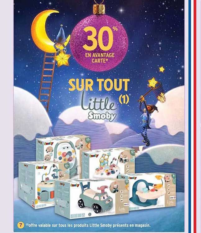 offre valable sur tous les produits little smoby présents en magasin