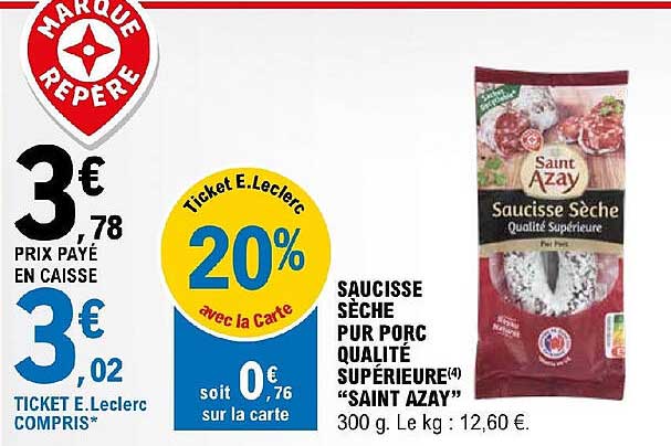 Saucisse Sèche Pur Porc Qualité Supérieure "saint Azay"