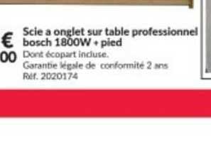 scie a onglet sur tablet professionnel bosch 1800w + pied
