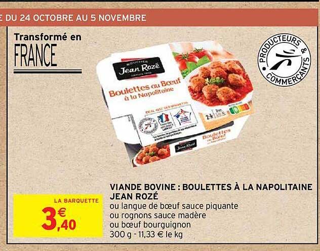 Viande Bovine : Boulettes à La Napolitaine Jean Rozé