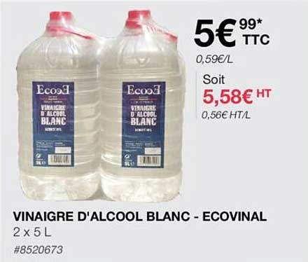 vinaigre d'alcool blanc - ecovinal