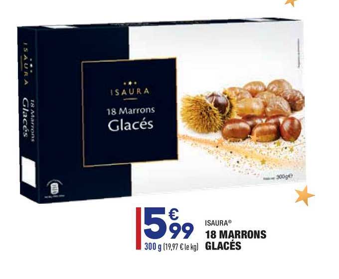 18 marrons glacés isaura