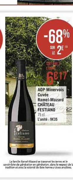 aop minervois cuvée ramel mazard château festiano -68% sur le 2e