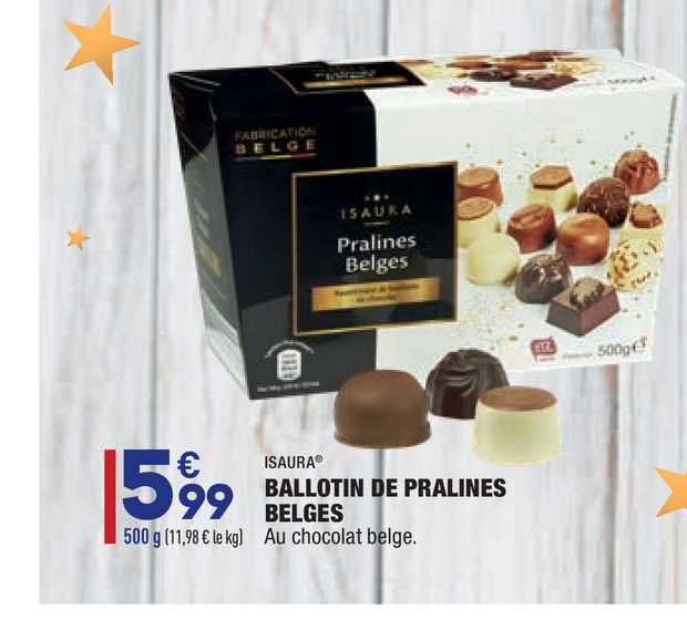 ballotin de pralines belges isaura