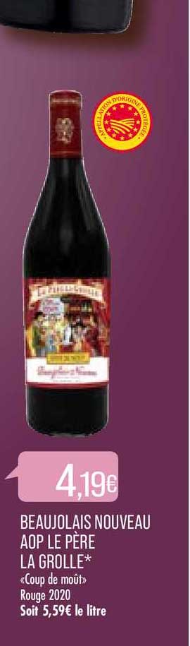 beaujolais nouveau aop le père la grolle