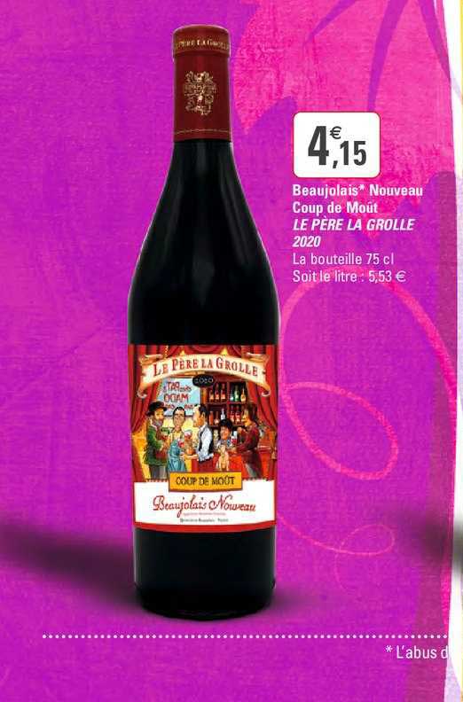 Beaujolais Nouveau Coupe De Moût Le Père La Grolle 2020