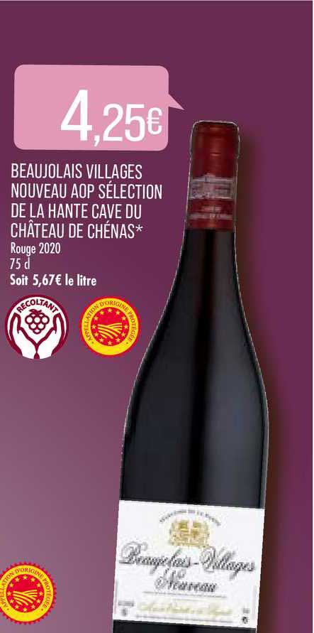 beaujolais villages nouveau aop sélection de la hante cave du château de chénas