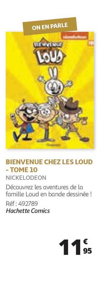 bienvenue chez les loud - tome 10