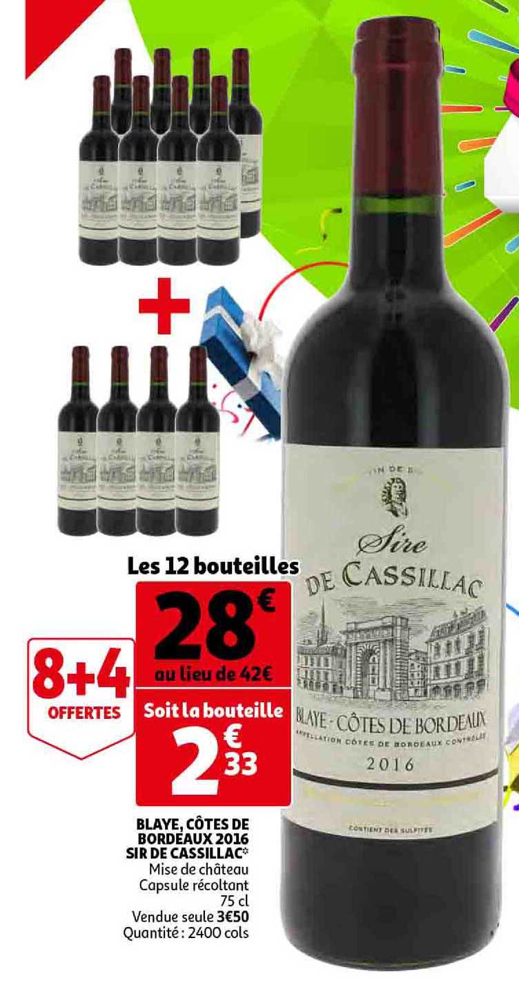 blaye côtes de bordeaux 2016 sir de cassillac 8+4 offertes