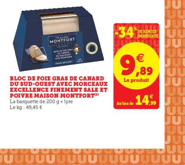 bloc de foie gras de canard du sud ouest avec morceaux excellence finement salé et poivré maison montfort -34% de remise immédiate